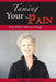 Taming Your Pain by Cheryl Weekes