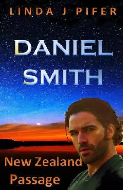 Daniel Smith: New Zealand Passage by Linda J. Pifer