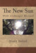 The New Sun: With Archangel Michael by Mary Soliel