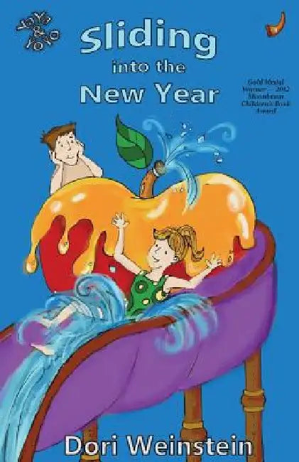 Sliding into the New Year: (YaYa & YoYo, Book 1) by Dori Weinstein
