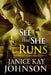 See How She Runs by Janice Kay Johnson