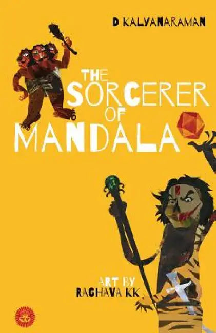 The Sorcerer of Mandala by D. Kalyanaraman, Raghava Kk