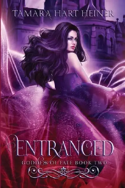 Entranced by Tamara Hart Heiner