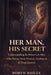 Her Man, His Secret by Mpa Robyn Bailey
