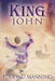 King John by Edmond Manning
