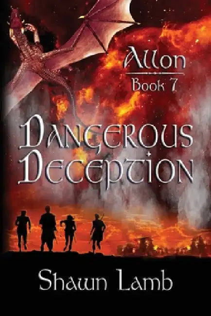 Allon Book 7 - Dangerous Deception by Shawn Lamb