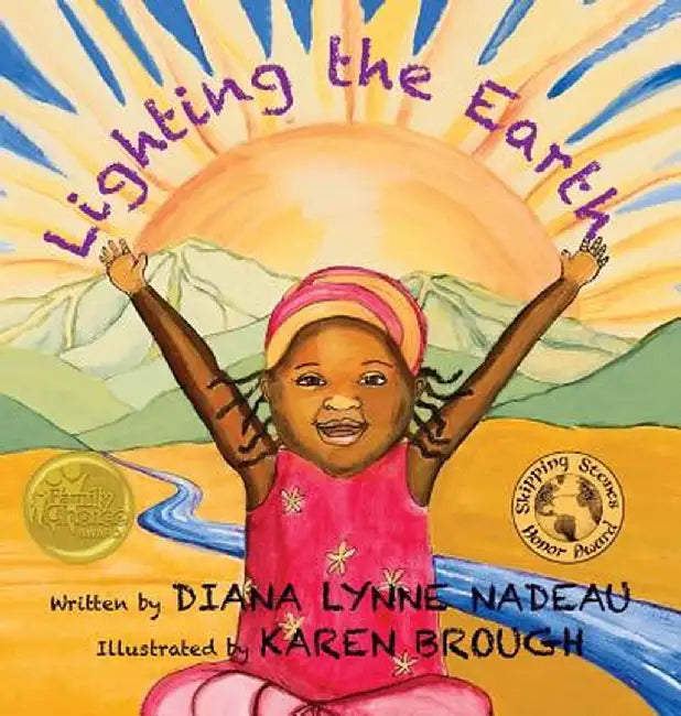 Lighting the Earth by Diana Lynne Nadeau