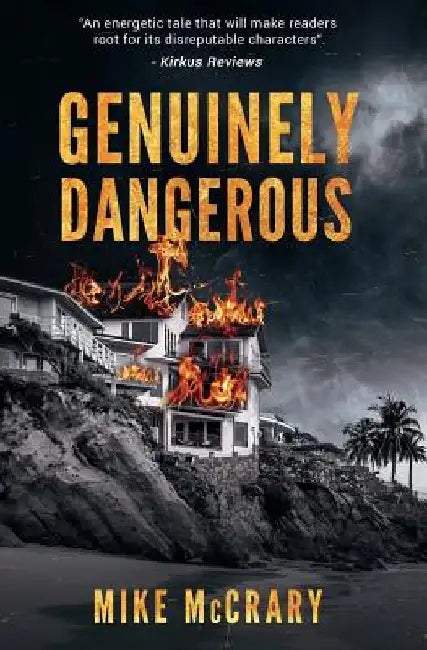 Genuinely Dangerous by Mike McCrary