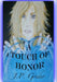 A Touch of Honor by J. P. Grider