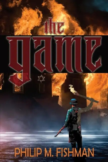 The Game by Philip M. Fishman