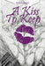 A Kiss To Keep: Uncommon Love Found In An Uncommon Place by Vivacious Vp