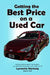 Getting the Best Price on a Used Car by Lynnette Hartwig