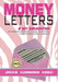 Money Letters 2 My Daughter by Jackie Cummings Koski