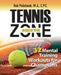 Tennis Inside the Zone: 32 Mental Training Workouts for Champions by Rob Polishook