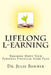 Lifelong L-Earning: Breaking Down Your Personal Financial Game Plan by Julie Bonner