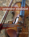 The Creative Violinist: Integrating Technique and Music through Improvisation by Christopher N. Brooks