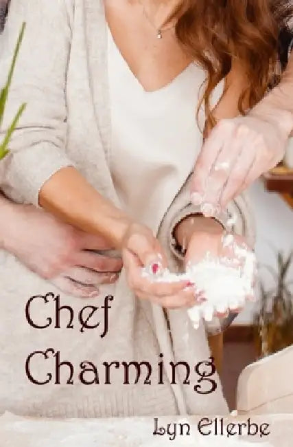 Chef Charming by Lyn Ellerbe