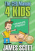 The CEO Manual 4 Kids by James Scott