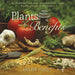 Plants with Benefits: An Uninhibited Guide to the Aphrodisiac Herbs, Fruits, Flowers & Veggies in Your Garden by Helen Yoest
