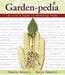 Garden-Pedia: An A-To-Z Guide to Gardening Terms by Pamela Bennett