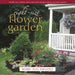 The Right-Size Flower Garden: Simplify Your Outdoor Space with Smart Design Solutions and Plant Choices by Kerry Ann Mendez