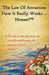 The Law of Attraction: How it Really Works ... Honest! (TM) by Tim Hoehn