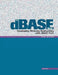 The dBASE Book, Vol 1: Developing Windows Applications with dBASE Plus by Ken Mayer