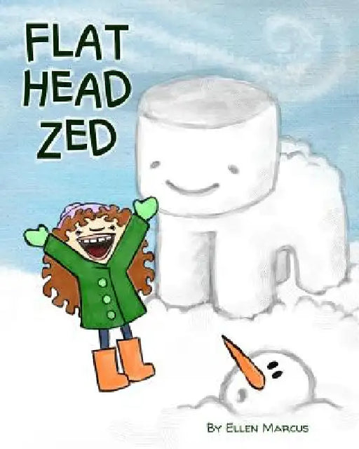 Flat Head Zed by Ellen Marcus