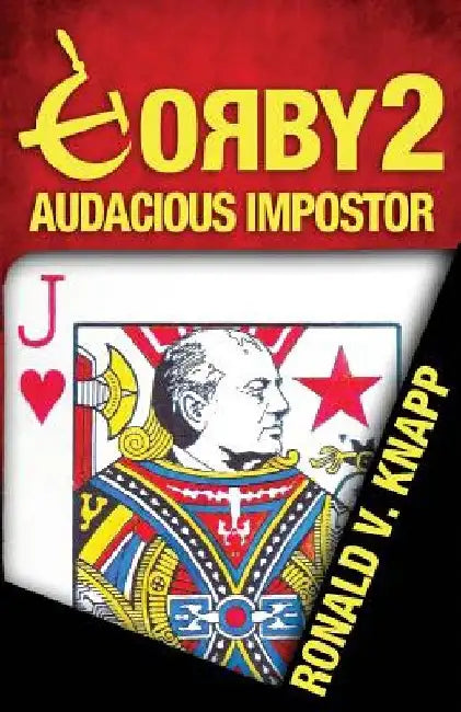 Gorby 2: Audacious Imposter by Ronald V. Knapp