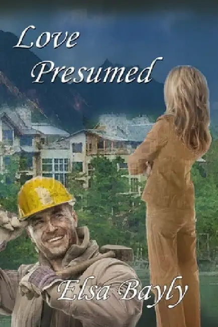 Love Presumed by Elsa Bayly