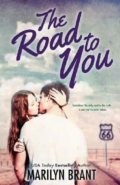 The Road to You by Marilyn Brant