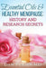 Essential Oils and Healthy Menopause: History and Research Secrets by Dan Purser MD