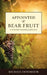 Appointed to Bear Fruit: A Devotional Commentary on John 13-17 by Michael Densmoor