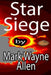 Star Siege by Mark Wayne Allen