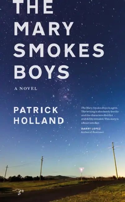 The Mary Smokes Boys by Patrick Holland
