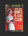 Friday Night Knife & Gun Club: noir fiction from the night shift by L. S. Collison