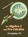 Solutions Manual for Algebra 2 and Pre-Calculus (Volume II) by Aejeong Kang
