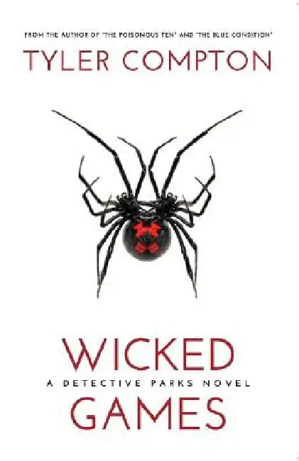 Wicked Games by Tyler Compton