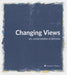 Changing Views: Art, Contemplation, and Wellness by Lindsey Hepler
