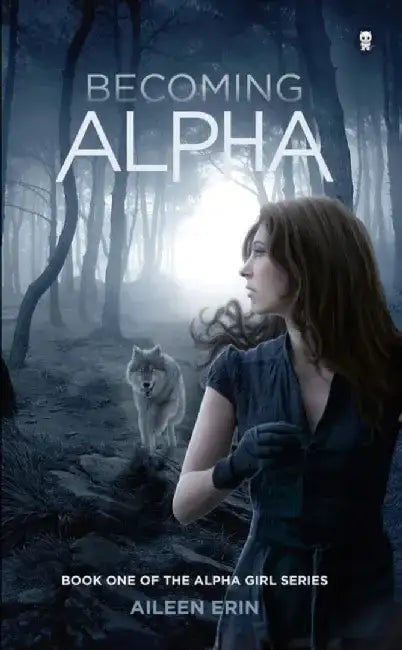 Becoming Alpha by Aileen Erin