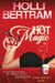 Hot Magic by Holli Bertram