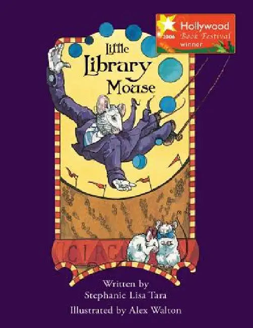 Little Library Mouse (Hollywood Book Festival Award Winner) by Alex Walton