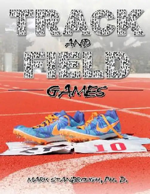 Track and Field Games by Mark Stanbrough