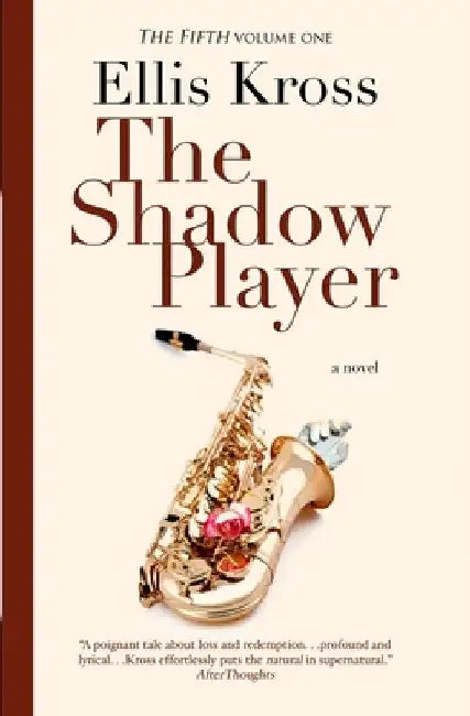 The Shadow Player by Ellis Kross