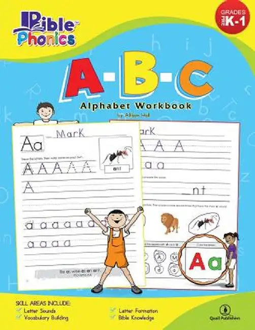 Bible Phonics: A-B-C Alphabet Workbook by Allison C. Hall