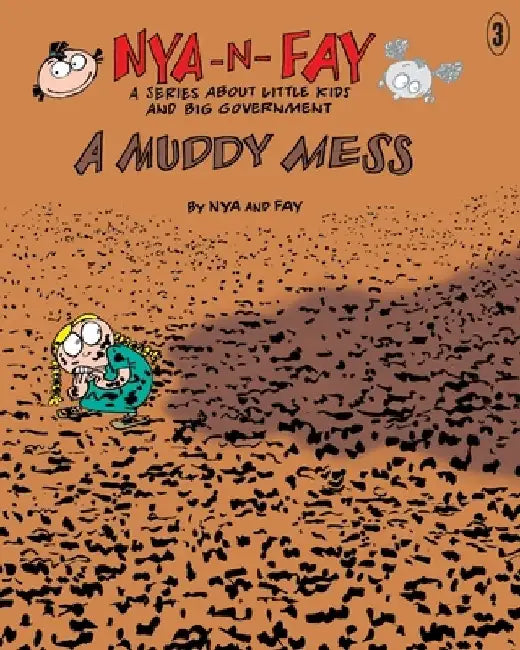 A Muddy Mess by Fay