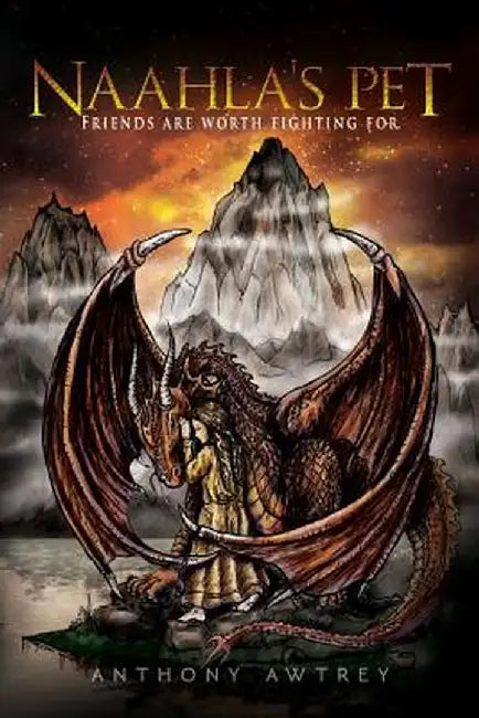 Naahla's Pet: A Part of Ragel's Brood by Anthony L. Awtrey