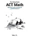 The College Panda's ACT Math: Advanced Guide and Workbook by Nielson Phu