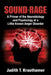 Sound-Rage: A Primer of the Neurobiology and Psychology of a Little Known Anger Disorder by Judith T. Krauthamer