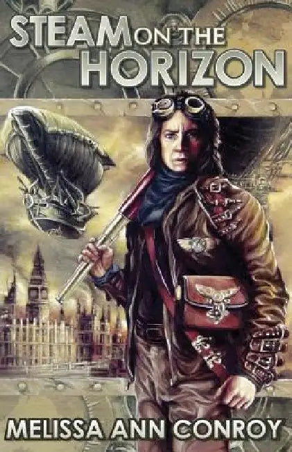 Steam on the Horizon by Melissa Ann Conroy